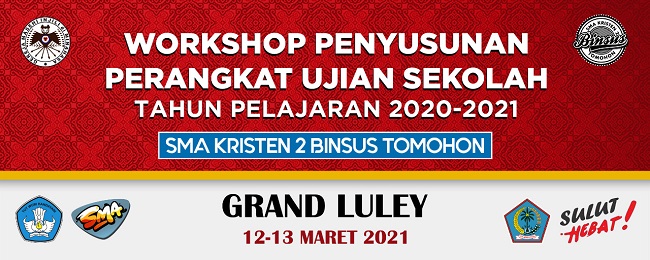 Workshop Penyusunan Perangkat Ujian Sekolah T.P. 2020-2021 Workshop Penyusunan Perangkat Ujian Sekolah T.P. 2020-2021